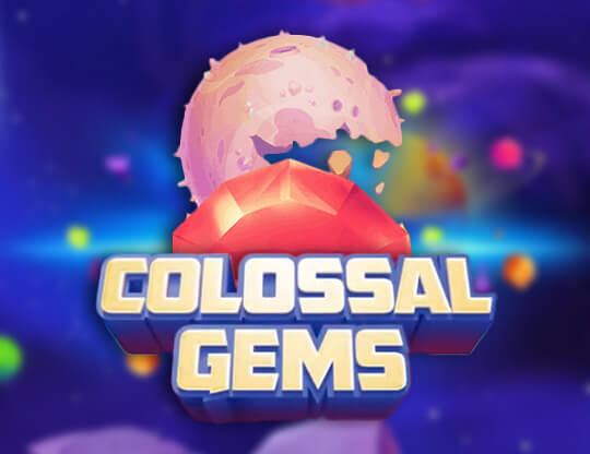 Colossal Gems